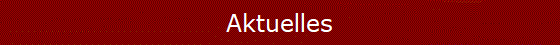 Aktuelles